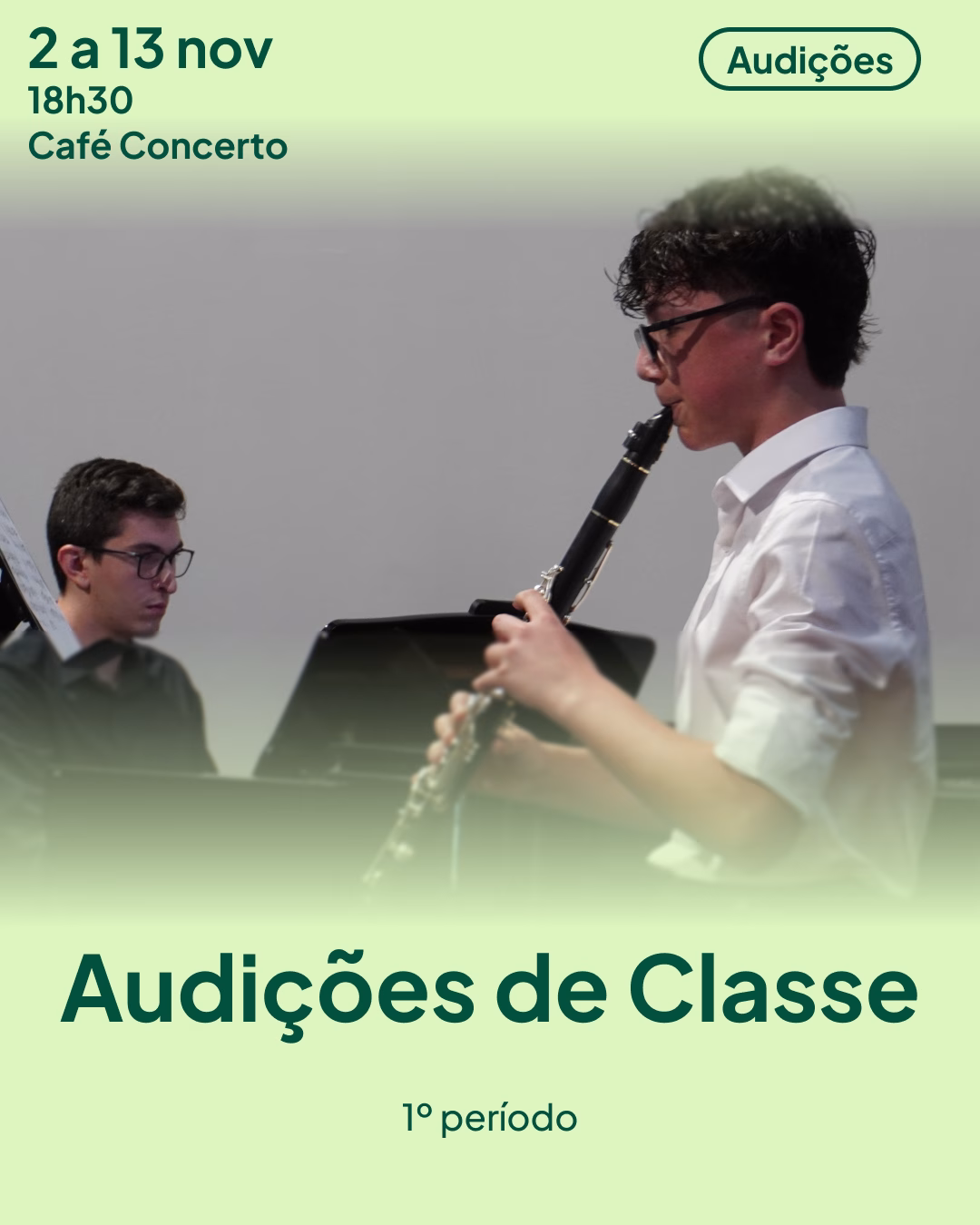 Audições de Classe – 1º período